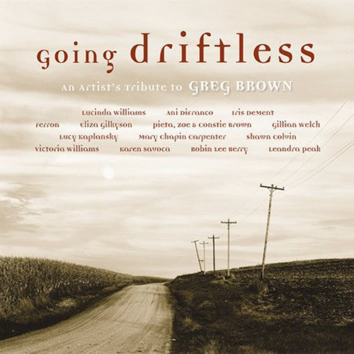 Going Driftless: Tribute To Greg Brown / Various - Going Driftless: Tribute To Greg Brown / Various - Music CD
