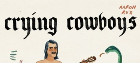 the album cover for Aaron Rux  & The Crying Cowboys - Albino Rhino (Spa)