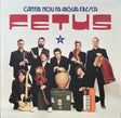 the album cover for Fetus - Cantir Nou Fa Aigua Fresca (Spa)