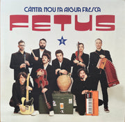the album cover for Fetus - Cantir Nou Fa Aigua Fresca (Spa)