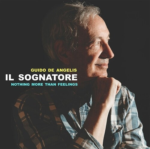 Il Sognatore: Nothing More Than Feelings (Vinyl)