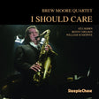 the album cover for Brew Moore - I Should Care