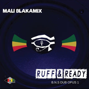 the album cover for Mali Blakamix - Ruff & Ready: Bns Dub Opus 1