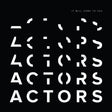the album cover for Actors - It Will Come To You [Colored Vinyl] (Purp)