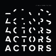 the album cover for Actors - It Will Come To You [Colored Vinyl] (Purp)