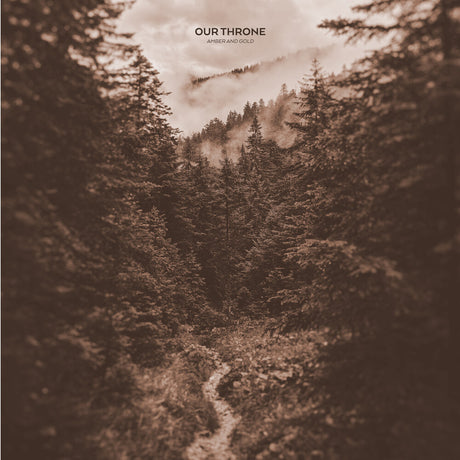 the album cover for Our Throne - Amber And Gold
