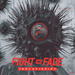 the album cover for Fight The Fade - Isolationist (Blk) [Colored Vinyl] (Red) (Spla)