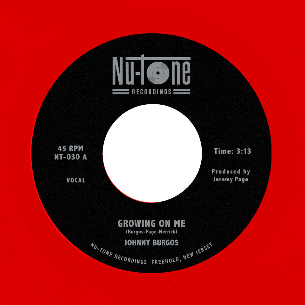 Johnny Burgos - Growing On Me / Ready 45 [Colored Vinyl] (Red)