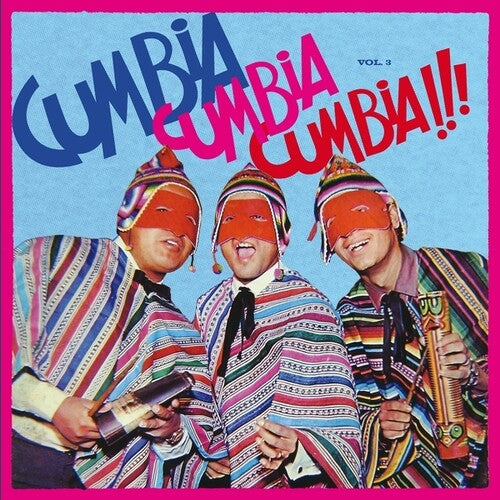 Cumbia Cumbia Cumbia!!!, Vol.3 (Vinyl)