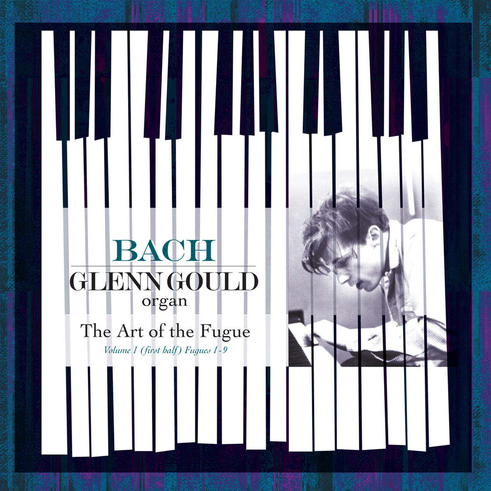 the album cover for Bach / Glenn Gould - Bach: Art Of The Fugue Vol 1: Fugues 1-9 [Colored Vinyl]