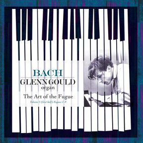 the album cover for Bach / Glenn Gould - Bach: Art Of The Fugue Vol 1: Fugues 1-9 [Colored Vinyl]