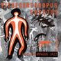 the album cover for Charles Mingus - Pithecanthropus Erectus (Bonus Tracks) [Limited Edition] [180 Gram]