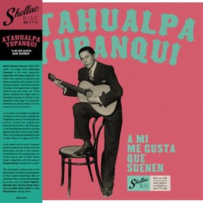 the album cover for Atahualpa Yupanqui - A Mi Me Gusta Que Suenen (Spa)