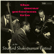 the album cover for Oscar Peterson  Trio - At The Stratford Shakespearean Festival [Limited Edition]