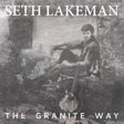 the album cover for Seth Lakeman - Granite Way (Uk)