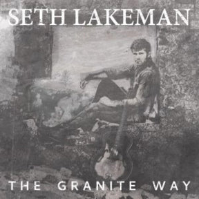 the album cover for Seth Lakeman - Granite Way (Uk)