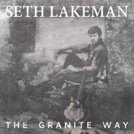the album cover for Seth Lakeman - Granite Way (Uk)