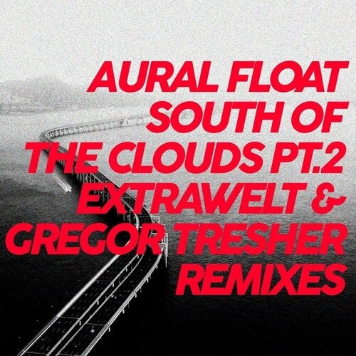 South Of The Clouds Pt. 2 Remixes (Vinyl)