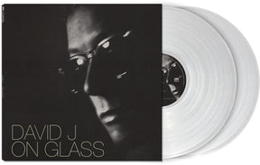 the album cover for David J - On Glass [Limited Edition Clear Vinyl]