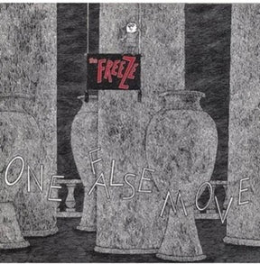 the album cover for Freeze - One False Move (Exp)