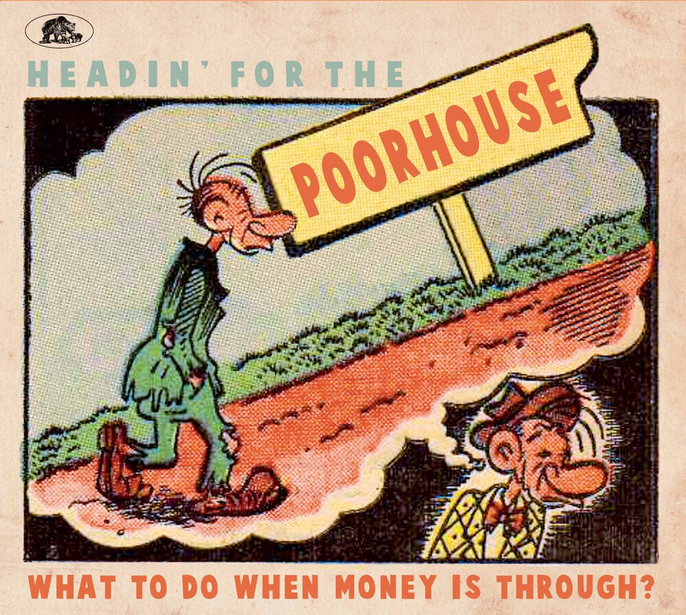 Headin For Poorhouse: What To Do When Money / Var [CD]