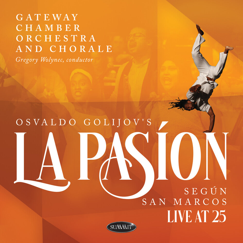 Osvaldo Golijov's La Pasion Segun San Marcos: Live [CD]