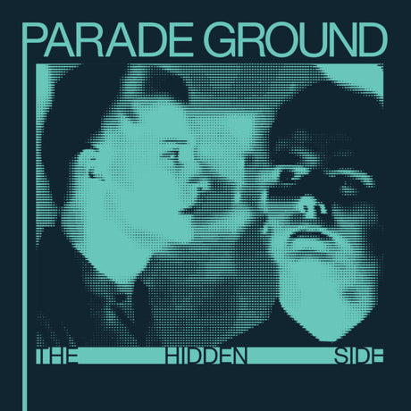 the album cover for Parade Ground - Hidden Side