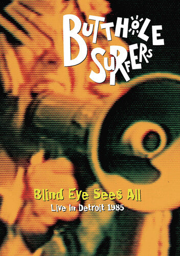Butthole Surfers - Blind Eye Sees All Live 1985 - DVD
