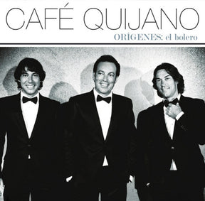 the album cover for Cafe Quijano - Origenes: El Bolero (Spa)