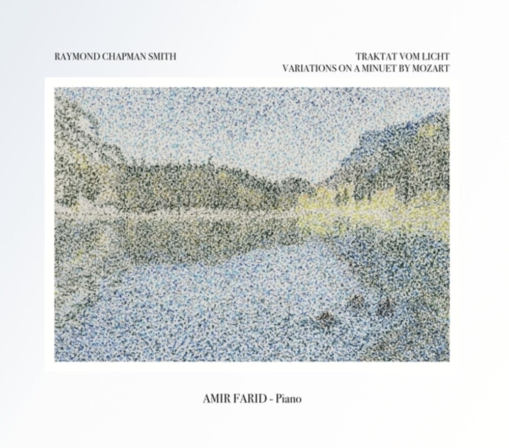 Raymond Chapman Smith: Traktat Vom Licht - Variations On A Minuet By Mozart [CD]