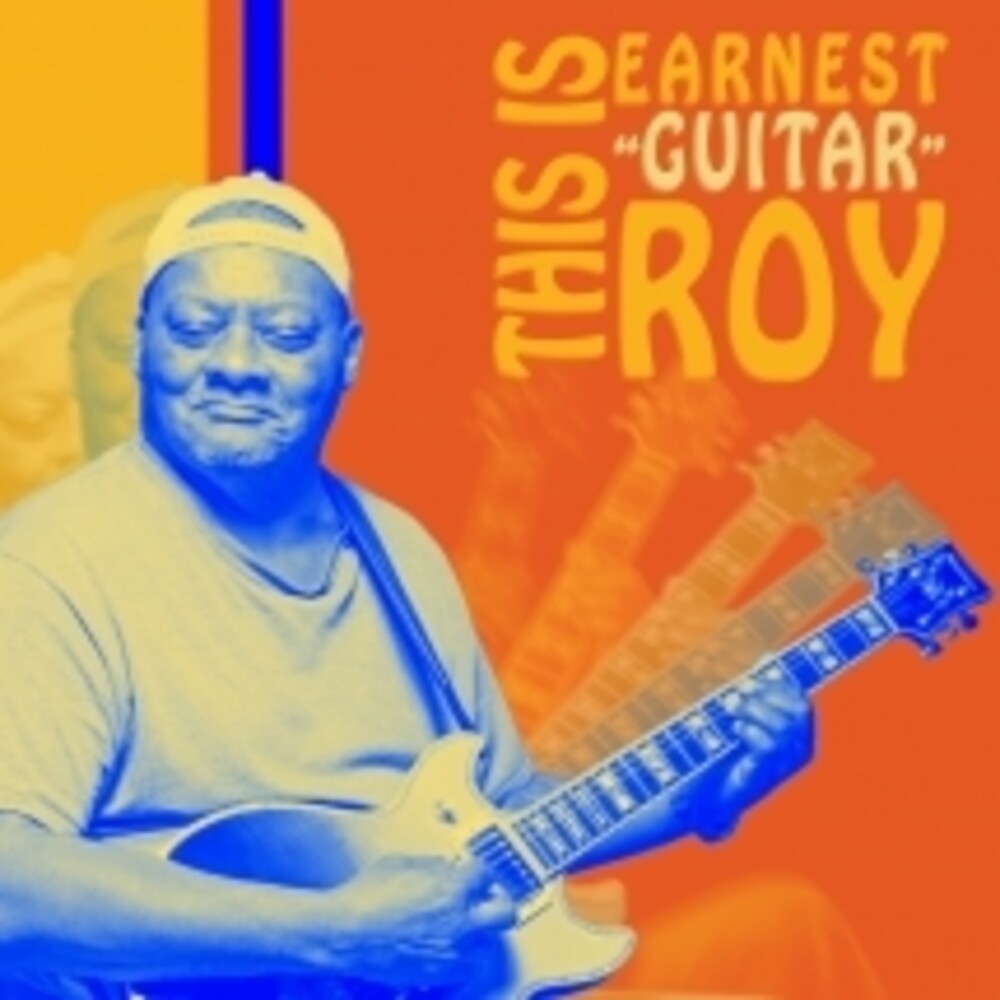 This Is Earnest 'guitar' Roy [CD]