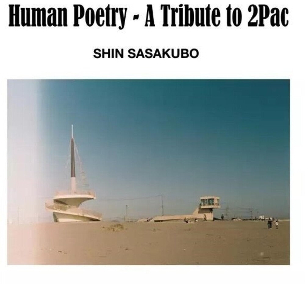 Human Poetry: A Tribute To 2pac [LP]