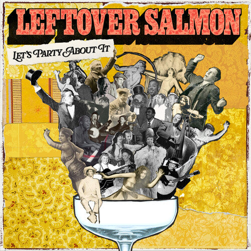 Leftover Salmon - Let's Party About It - Music CD