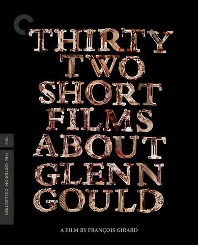 Criterion Collection - Thirty Two Short Films About Glenn Gould - Blu-ray