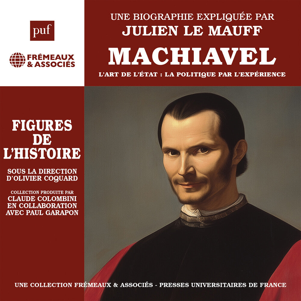 Machiavel - L'art De L'etat: La Politique Par [CD]
