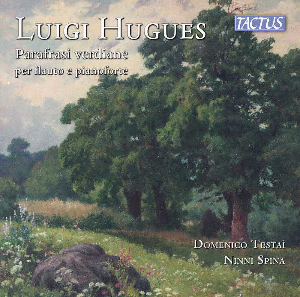 Hugues: Parafrasi Verdiane Per Flauto E Pianoforte [CD]
