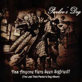 the album cover for Pavlov's Dog - Has Anyone Here Seen Siegfried [180 Gram]