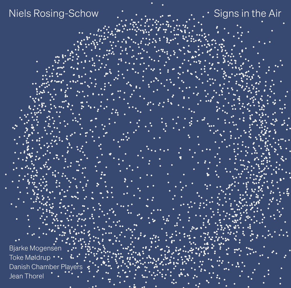 Niels Rosing-Schow: Signs In The Air [CD]