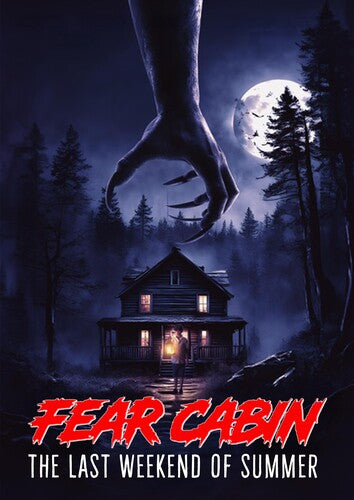 Fear Cabin: The Last Weekend Of Summer - Fear Cabin: The Last Weekend Of Summer - DVD
