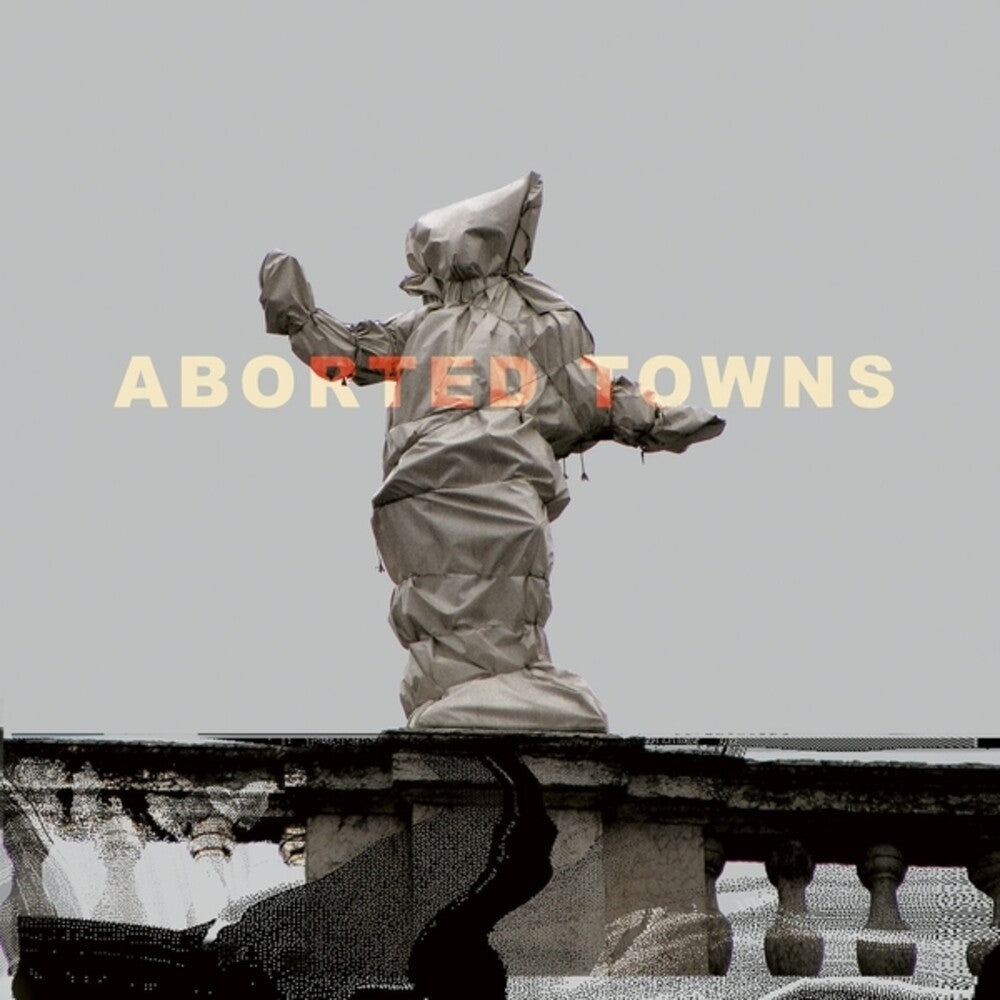 Aborted Towns The Deadly Silence Before Utopia [LP]