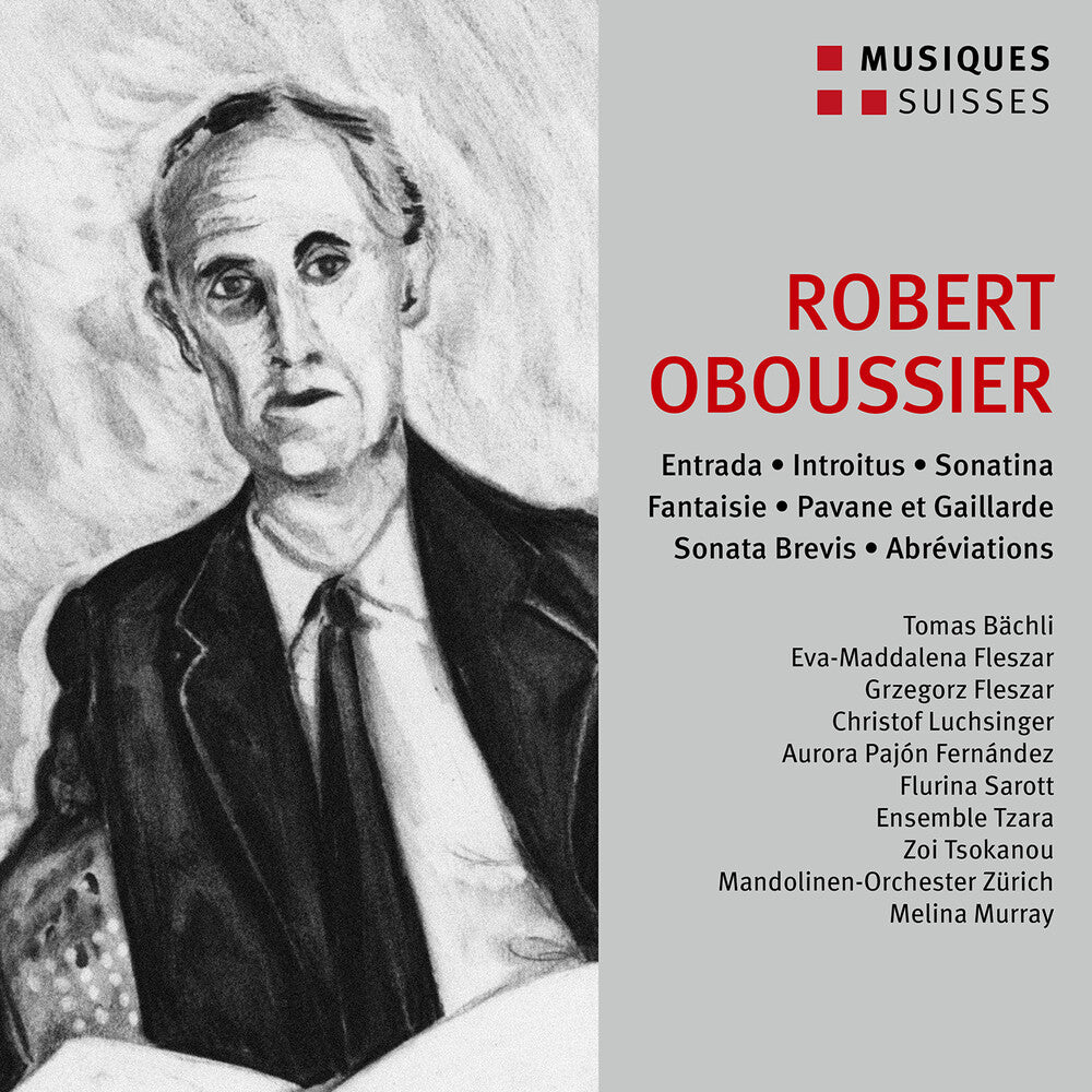 Oboussier: Entrada: Introitus: Sonatina: Fantaisie [CD]
