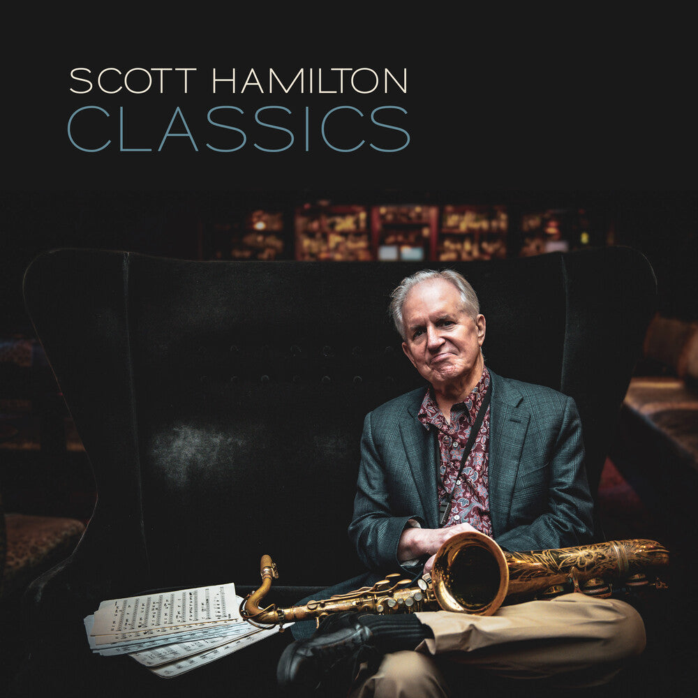 the album cover for Scott Hamilton - Classics