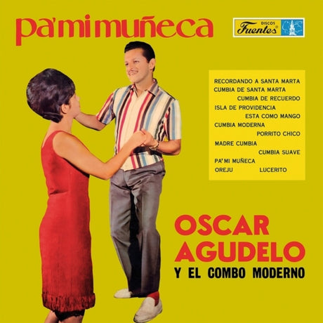 the album cover for Oscar Agudelo  / Combo Moderno - Pa' Mi Muneca