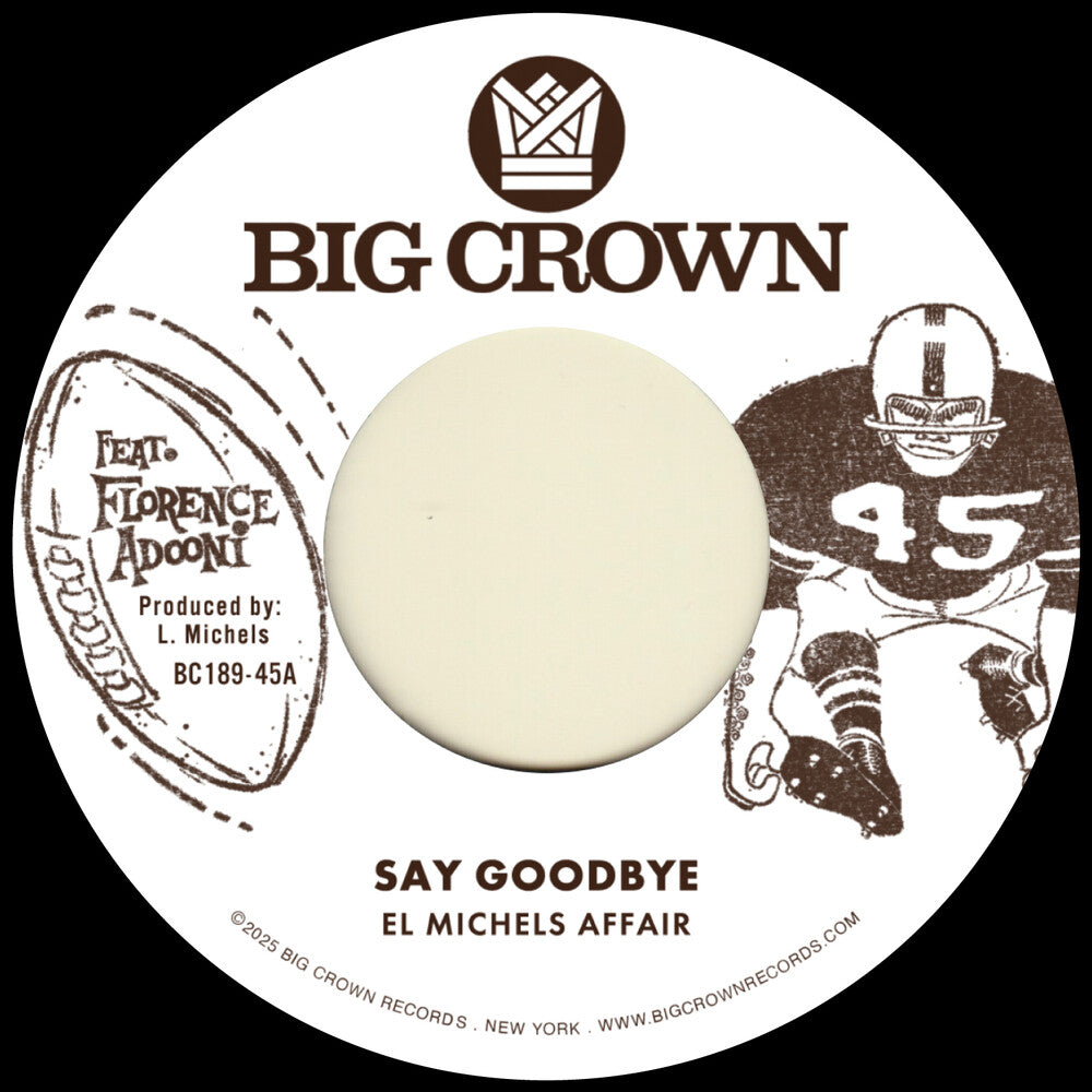 El Michels Affair - Say Goodbye B/W Magica [7" Vinyl]