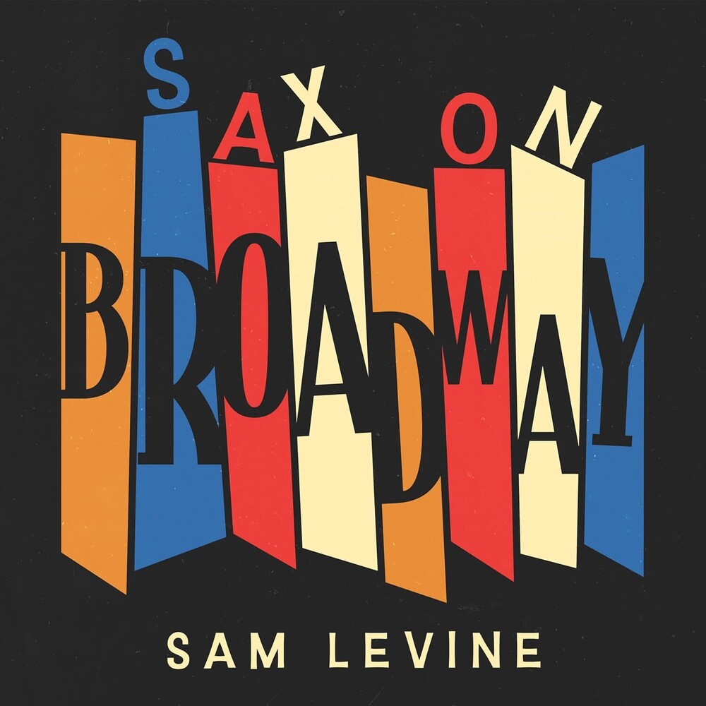 Sax On Broadway [With Booklet]