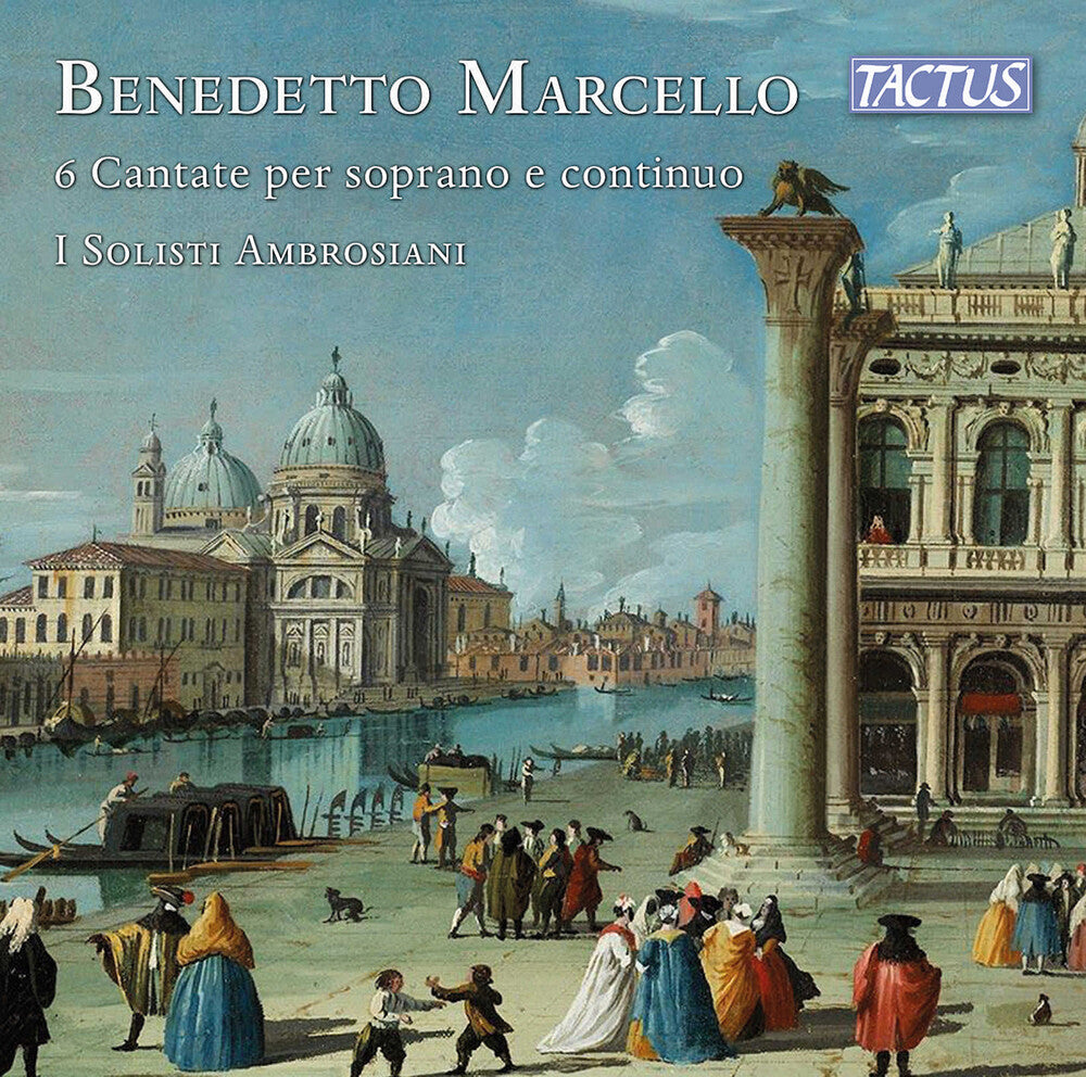 Marcello: 6 Cantate Per Soprano E Continuo [CD]