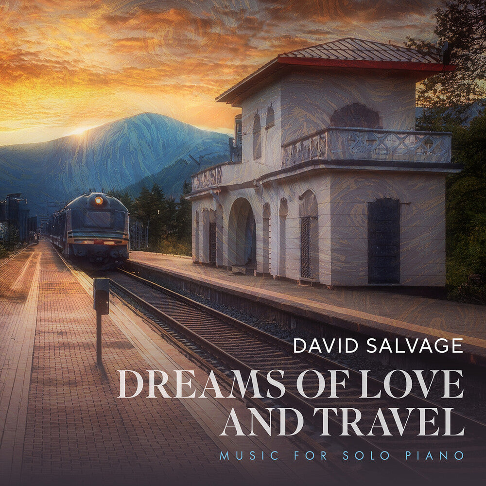 David Salvage: Dreams Of Love & Travel [CD]