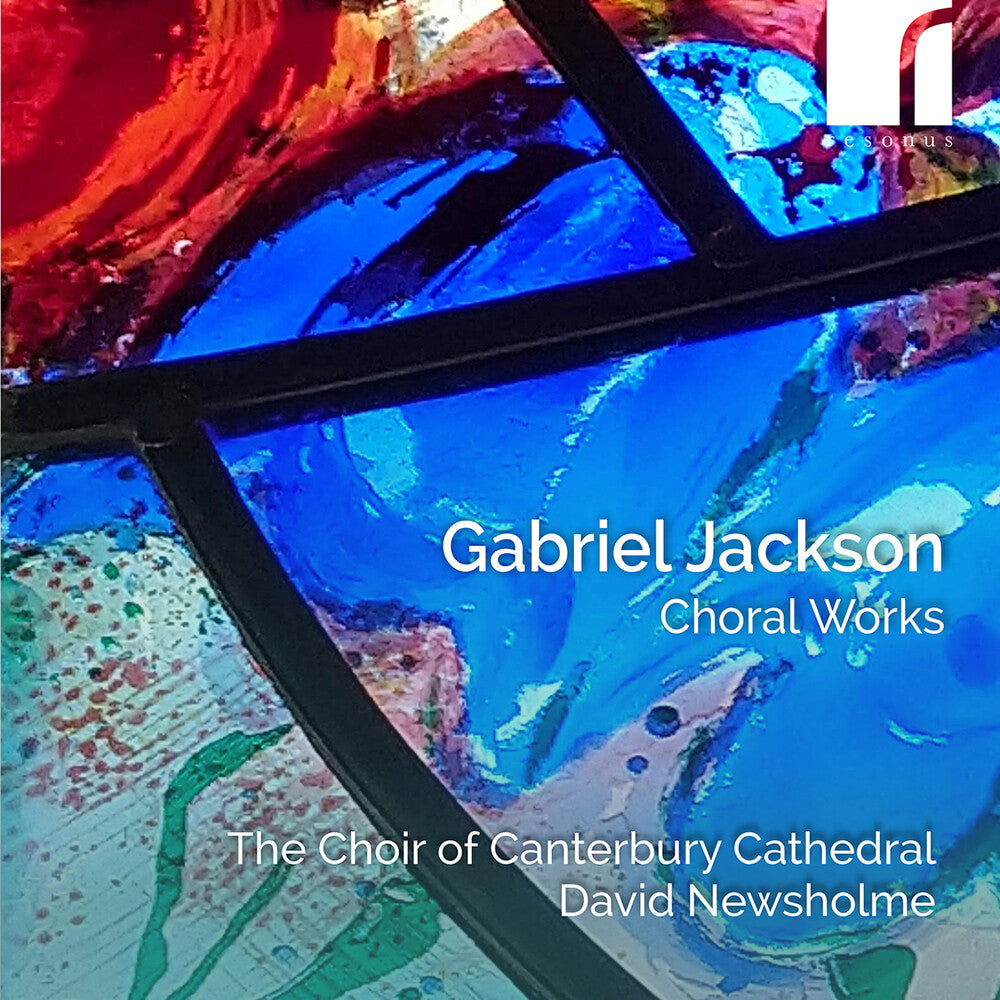 Gabriel Jackson: Choral Works [CD]
