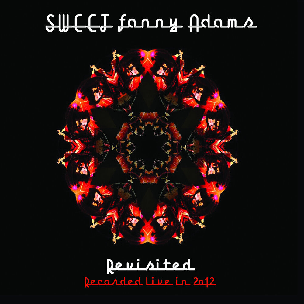 Sweet Fanny Adams Revisited; Recorded Live in 2012 [CD]