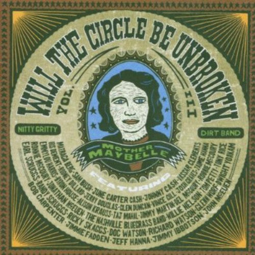 Nitty Gritty Dirt Band - Will The Circle Be Unbroken 3 - Music CD
